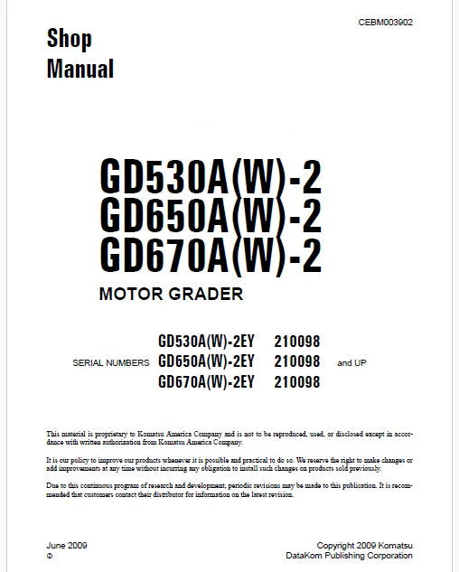 Komatsu GD530A(W)-2EY, GD650A(W)-2EY, GD670A(W)-2EY Motor Grader Pdf Repair Service Manual Sn 210098 and UP