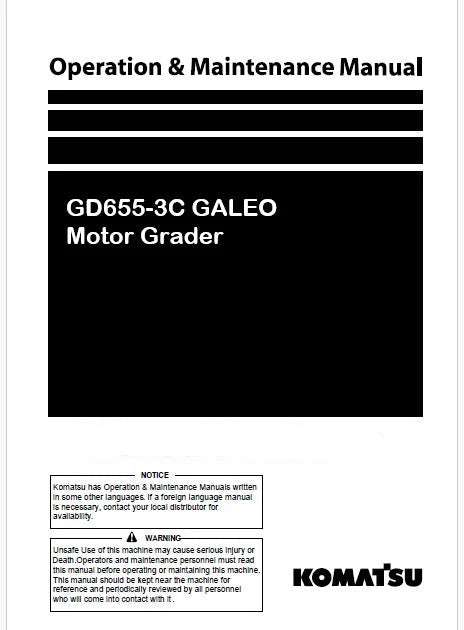 Komatsu GD655-3C GALEO Motor Grader Pdf Operation and Maintenance Manual