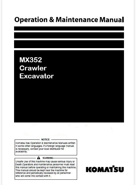 Komatsu MX352 Crawler Excavator Operator’s Manual