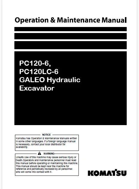 Komatsu PC120-6, PC120LC-6 GALEO Hydraulic Excavator Pdf Operation and Maintenance Manual