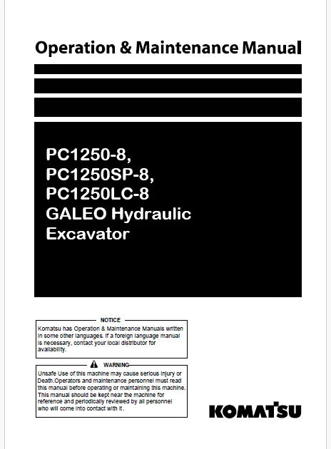 Komatsu PC1250-8, PC1250SP-8, PC1250LC-8 GALEO Hydraulic Excavator Pdf Operation and Maintenance Manual