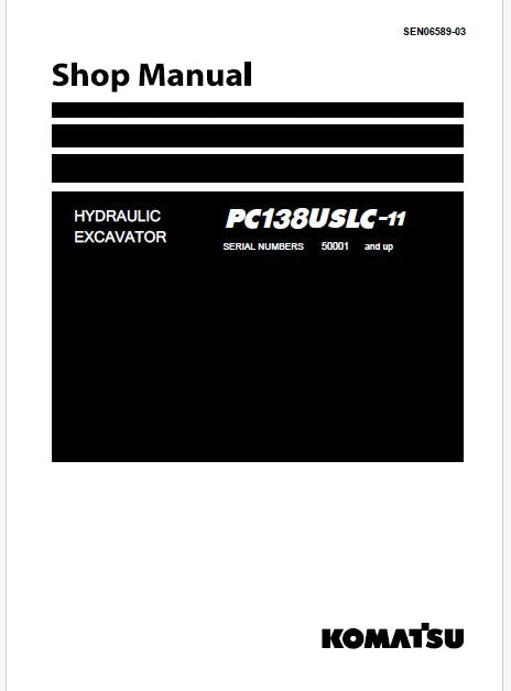 Komatsu PC138USLC-11 Hydraulic Excavator Pdf Shop Repair Service Manual Sn 50001 and UP