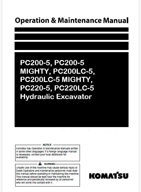 Komatsu PC200-5, PC200-5 MIGHTY, PC200LC-5, PC200LC-5 MIGHTY, PC220-5, PC220LC-5 Hydraulic Excavator Pdf Operation and Maintenance Manual