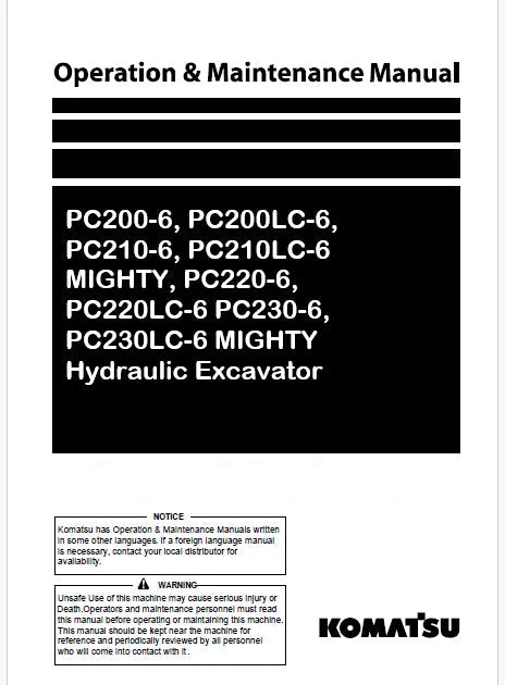 Komatsu PC200-6, PC200LC-6, PC210-6, PC210LC-6 MIGHTY, PC220-6, PC220LC-6 PC230-6, PC230LC-6 MIGHTY Hydraulic Excavator Pdf Operation and Maintenance Manual