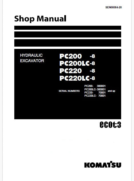 Komatsu PC220-8, PC220LC-8 Hydraulic Excavator ecot3 Pdf Shop Repair Service Manual Sn 70001 and UP