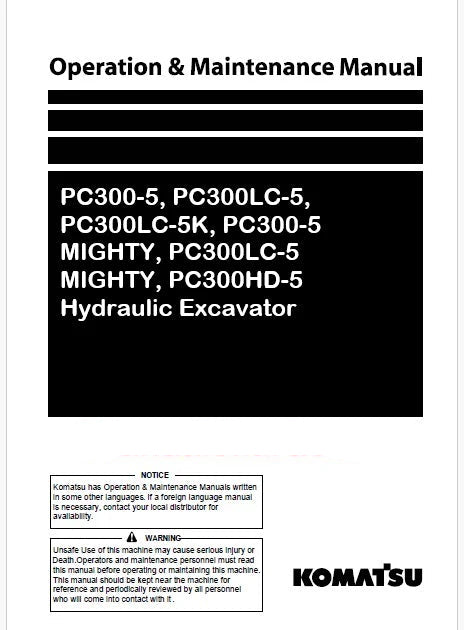 Komatsu PC300-5, PC300LC-5, PC300LC-5K, PC300-5 MIGHTY, PC300LC-5 MIGHTY, PC300HD-5 Hydraulic Excavator Pdf Operation and Maintenance Manual