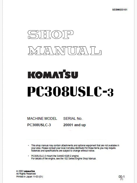 Komatsu PC308USLC-3 Hydraulic Excavator Pdf Shop Repair Service Manual Sn 20001 and UP