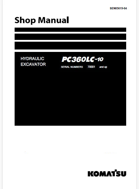Komatsu PC360LC-10 Hydraulic Excavator Pdf Shop Repair Service Manual Sn 70001 and UP