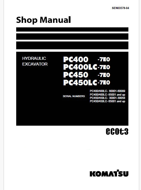 Komatsu PC400-7E0, PC400LC-7E0, PC450-7E0, PC450LC-7E0 Hydraulic Excavator ecot3 Pdf Shop Repair Service Manual