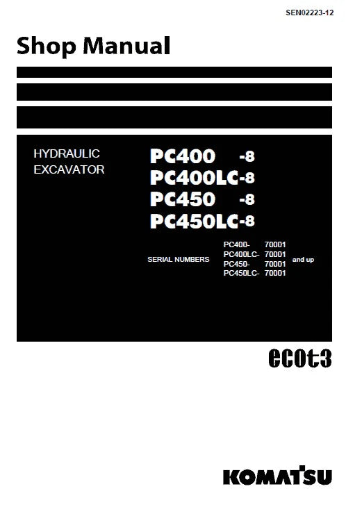 Komatsu PC400-8, PC400LC-8, PC450-8, PC450LC-8 Excavator Pdf Shop Repair Service Manual

