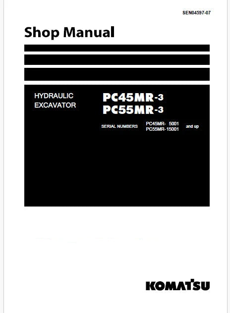 Komatsu PC45MR-3 Hydraulic Excavator Pdf Repair Service Manual Sn 5001 and UP