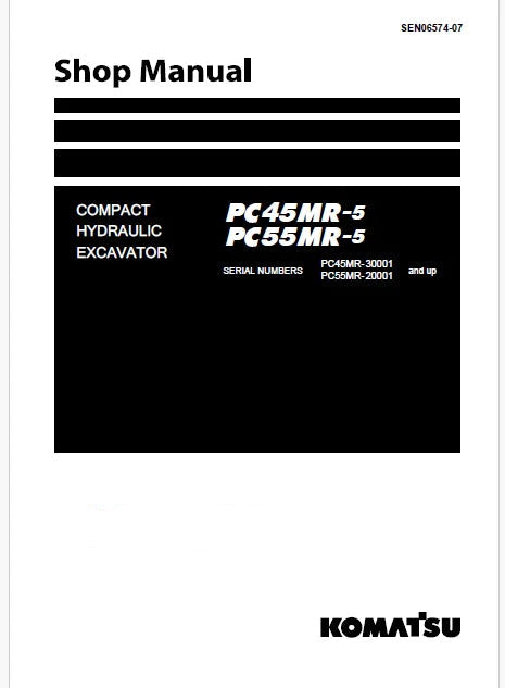 Komatsu PC45MR-5 Hydraulic Excavator Pdf Repair Service Manual Sn 30001 and UP