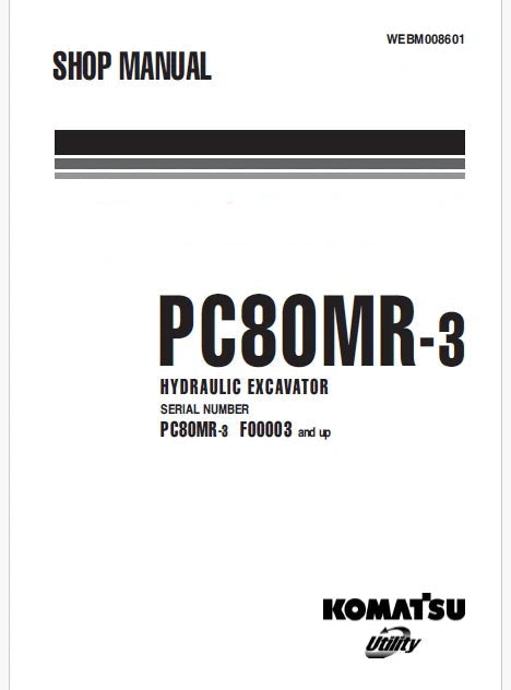Komatsu PC80MR-3 Hydraulic Excavator ecot3 Pdf Repair Service Manual Sn F00003 and UP