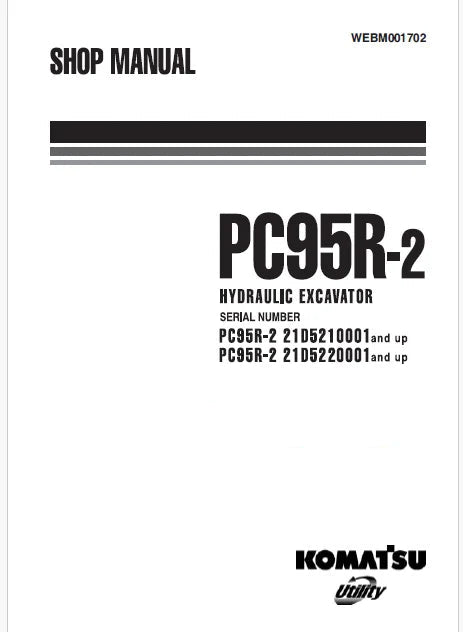 Komatsu PC95R-2 Hydraulic Excavator Pdf Repair Service Manual Sn 21D5220001 and UP
