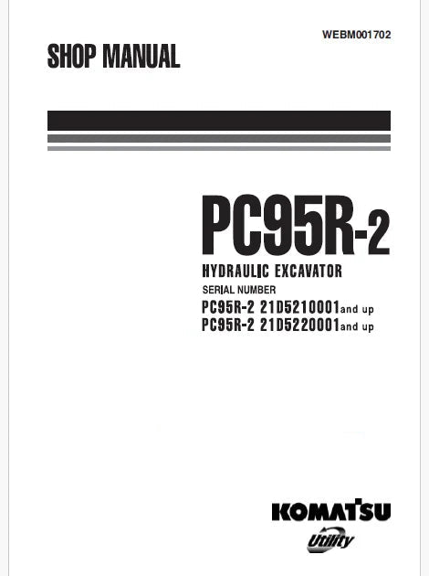 Komatsu PC95R-2 Hydraulic Excavator Pdf Shop Repair Service Manual Sn 21D5210001 and UP