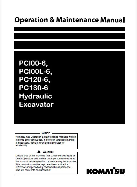 Komatsu PCl00-6, PCl00L-6, PC120-6, PC130-6 Hydraulic Excavator Pdf Operation and Maintenance Manual