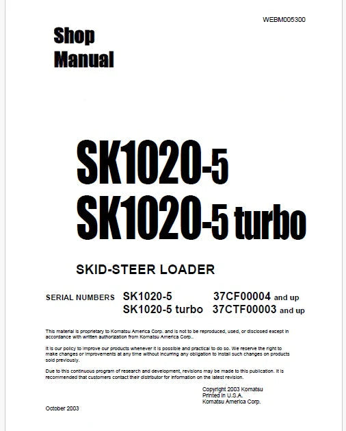 Komatsu SK1020-5 turbo Skid Steer Loader Pdf Repair Service Manual Sn 37CTF00003 and UP