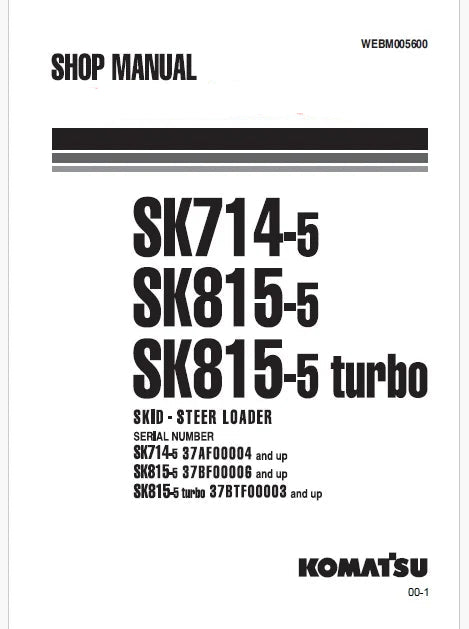 Komatsu SK815-5 Skid Steer Loader Pdf Repair Service Manual Sn 37BF00006 and UP