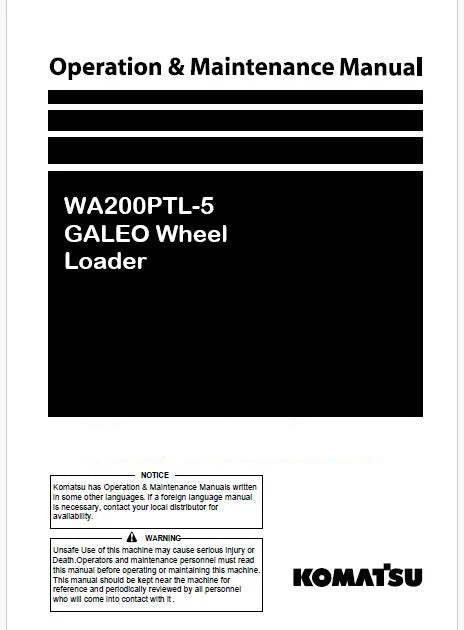 Komatsu WA200PTL-5 GALEO Wheel Loader Pdf Operation and Maintenance Manual