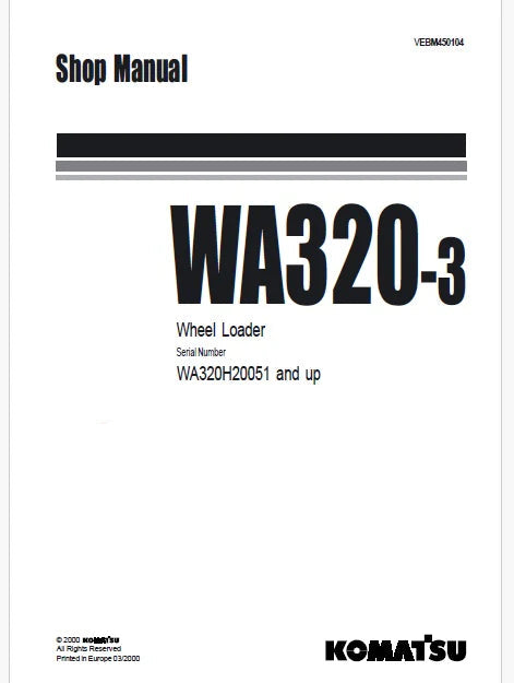 Komatsu WA320-3 Wheel Loader Pdf Repair Service Manual Sn WA320H20051 and UP