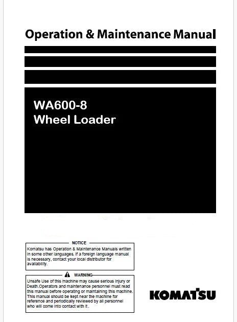 Komatsu WA600-8 Wheel Loader Pdf Operation and Maintenance Manual SN 80001 and up