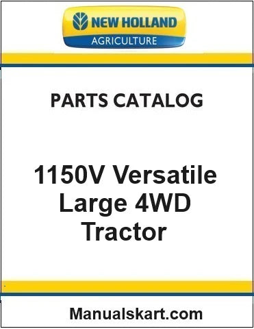 New Holland 1150V Versatile Large 4WD Tractor Pdf Parts Catalog Manual