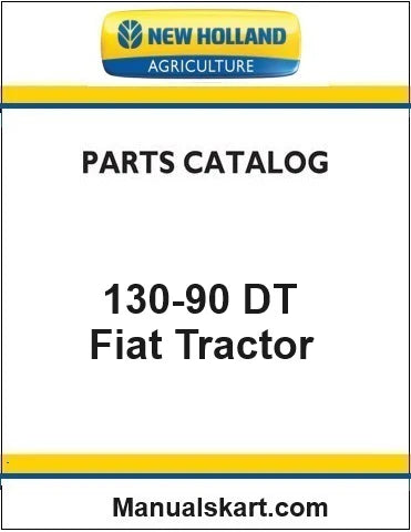 New Holland 130-90 DT Fiat Tractor Pdf Parts Catalog Manual