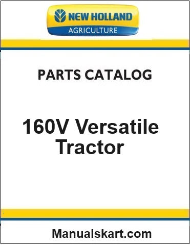 New Holland 160V Versatile Tractor Pdf Parts Manual
