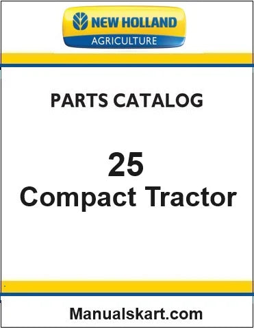 New Holland 25 Compact Tractor Pdf Parts Catalog Manual (Work Master)
