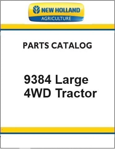 New Holland 9384 Large 4WD Tractor Pdf Parts Manual