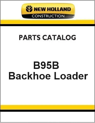New Holland B95B Backhoe Loader Pdf Parts Manual