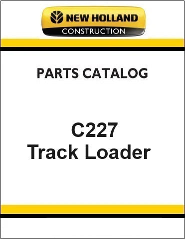 New Holland C227 Compact Track Loader Pdf Parts Manual