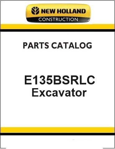 New Holland E135BSRLC Crawler Excavator Pdf Parts Catalog Manual