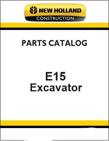 New Holland E15 Compact Crawler Excavator Pdf Parts Catalog Manual