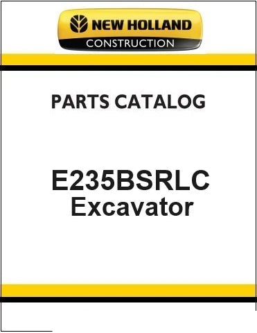 New Holland E235BSRLC Crawler Excavator Pdf Parts Catalog Manual 
