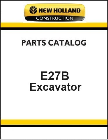 New Holland E27B Compact Crawler Excavator Pdf Parts Manual