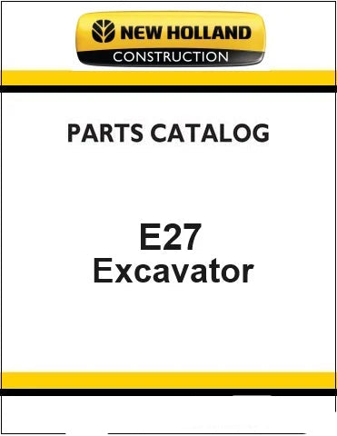 New Holland E27 Compact Crawler Excavator Pdf Parts Catalog Manual