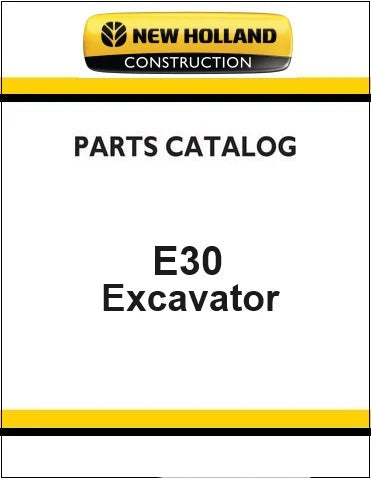 New Holland E30 Compact Crawler Excavator Pdf Parts Catalog Manual