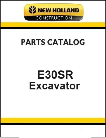 New Holland E30SR Compact Crawler Excavator Pdf Parts Manual