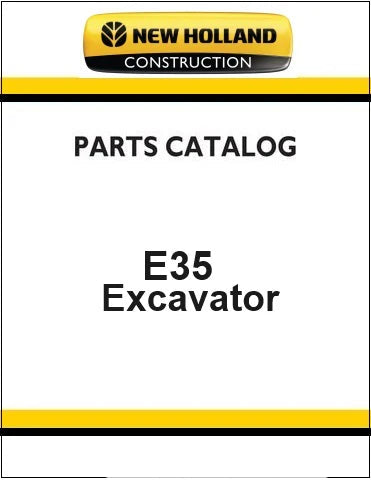 New Holland E35 Compact Crawler Excavator Pdf Parts Catalog Manual