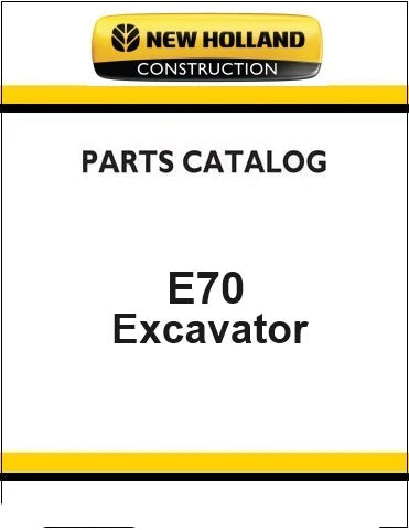 New Holland E70 Mini Crawler Excavator Pdf Parts Catalog Manual
