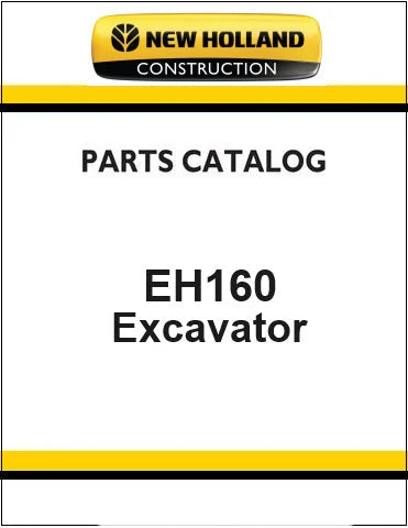 New Holland EH160 Crawler Excavator Pdf Parts Catalog Manual