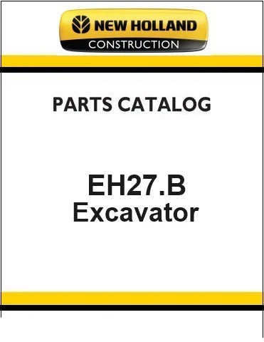 New Holland EH27.B Mini Crawler Excavator Pdf Parts Manual