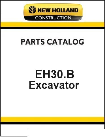 New Holland EH30.B Mini Crawler Excavator Pdf Parts Manual