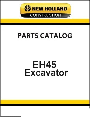 New Holland EH45 Mini Crawler Excavator Pdf Parts Manual