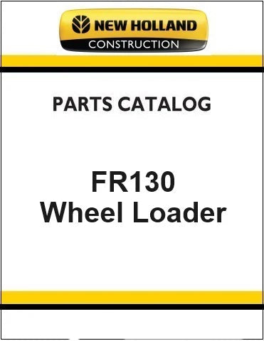 New Holland FR130 Wheel Loader Pdf Parts Manual