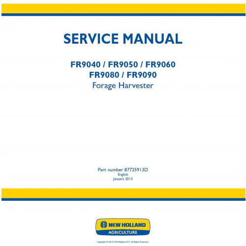 New Holland FR9040, FR9050, FR9060, FR9080, FR9090 Forage Harvester Pdf Repair Service Manual (p. Nb. 87725913D)