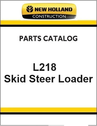 New Holland L218 Skid Steer Loader Pdf Parts Manual
