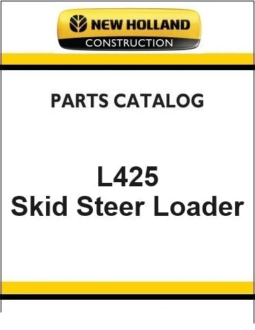 New Holland L425 Skid Steer Loader Pdf Parts Manual