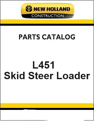 New Holland L451 Skid Steer Loader Pdf Parts Manual